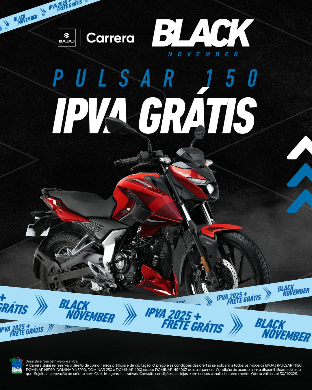 Feed do Black November da Bajaj com a Pulsar 150 vermelha e a chamada de IPVA grátis.