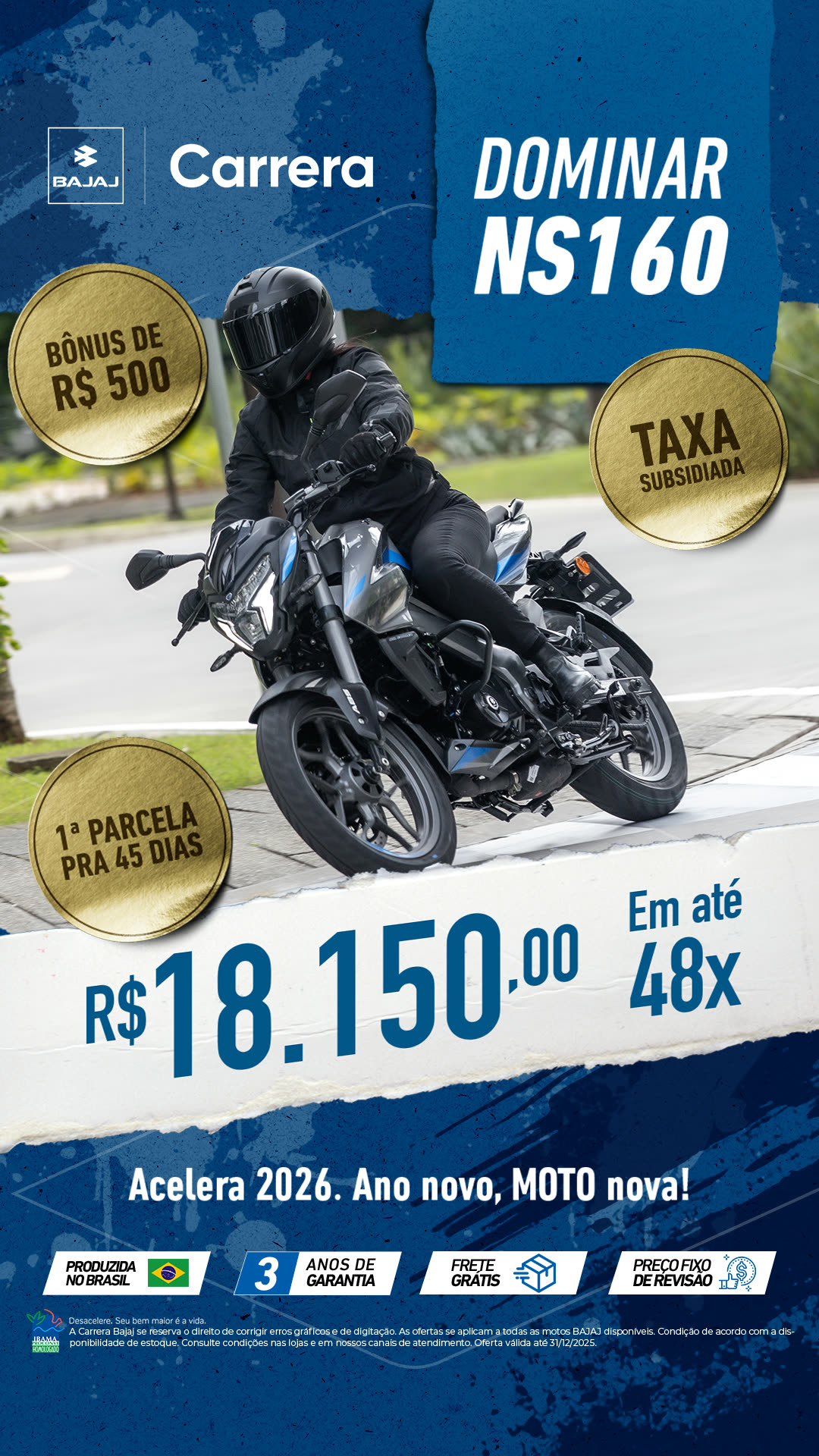 Story da Dominar NS160 em movimento, com bônus, taxa subsidiada e parcelamento em 48 vezes.